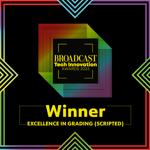 Broadcast Tech Innovation Awards Winner for Excellence in Grading (scripted)